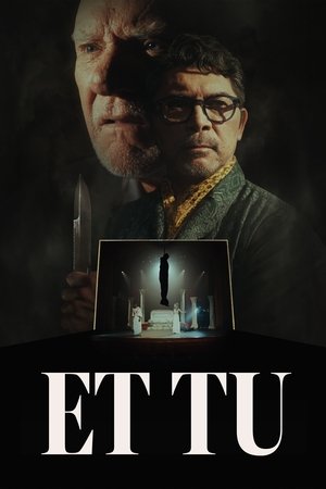Et Tu (2025)