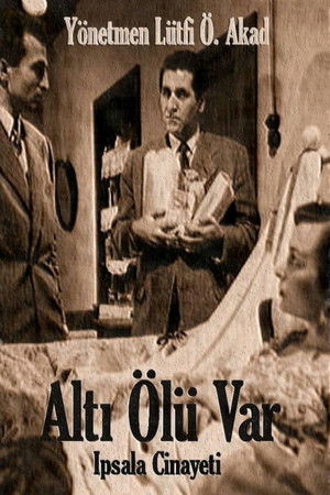 Altı Ölü Var İpsala Cinayeti (1953)