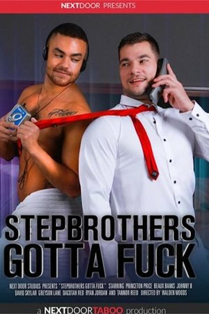 Stepbrothers Gotta Fuck (2021)