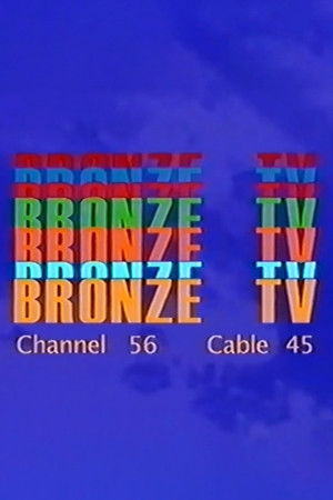 Bronze 56K - Bronze TV Channel 56 8/17/23 (2023)