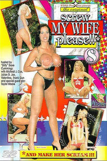 Screw My Wife, Please! 8: And Make Her Scream! (2000)