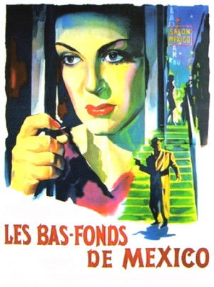 Les Bas-fonds de Mexico (1949)