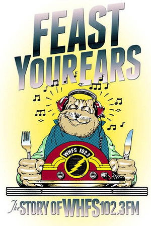 Feast Your Ears: The Story of WHFS 102.3 FM (2023)