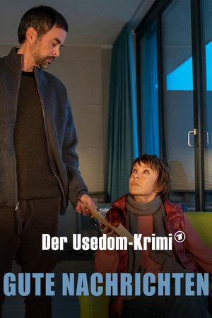 Gute Nachrichten - Der Usedom-Krimi (2022)
