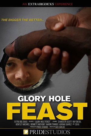 Glory Hole Feast (2020)