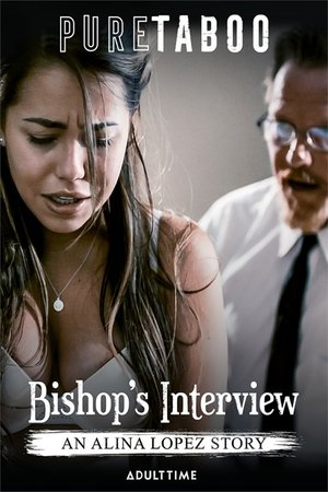 Bishop's Interview: An Alina Lopez Story (2019)
