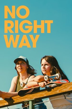 No Right Way (2025)