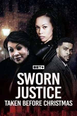 Sworn Justice: Taken Before Christmas (2023)
