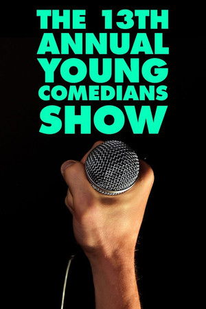 The 13th Annual Young Comedians Show (1989)