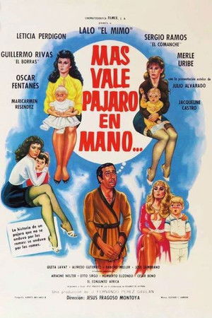 Más Vale Pájaro en Mano (1985)