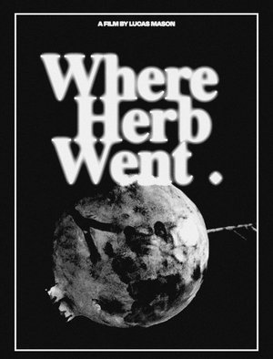 Where Herb Went (2023)