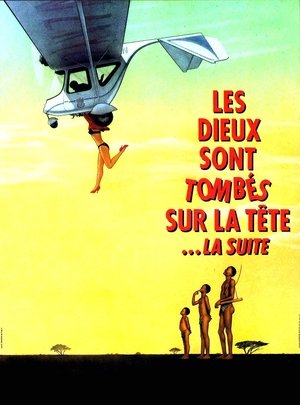 Les Dieux sont tombés sur la tête 2 (1989)