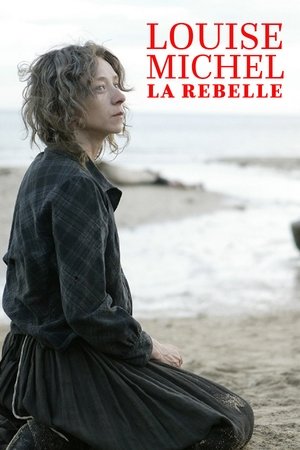 Louise Michel la rebelle (2010)