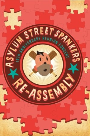 Asylum Street Spankers: Re-Assembly (2005)