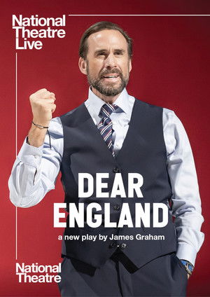 National Theatre Live: Dear England (2024)
