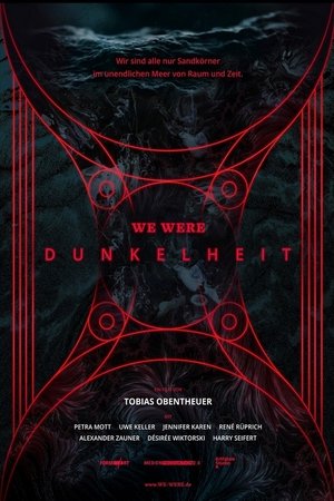 WE WERE - Dunkelheit (2022)