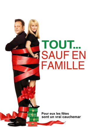 Tout… Sauf en famille (2008)
