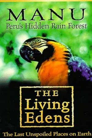 Manu: Peru's Hidden Rain Forest (1997)