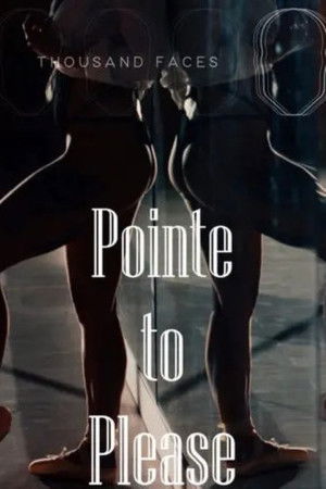 Pointe to Please (2023)