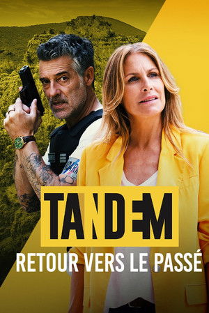 Tandem - Retour vers le passé (2024)