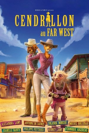 Cendrillon au Far West (2012)