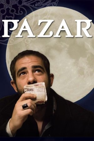 Pazar: Bir Ticaret Masalı (2008)