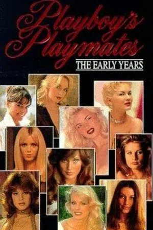 Playboy Playmates: The Early Years (1992)