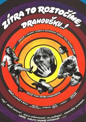 Zítra to roztočíme, drahoušku...! (1976)