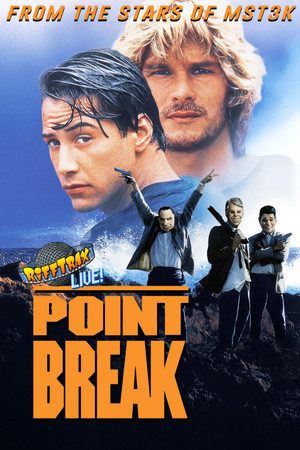RiffTrax Live: Point Break (2024)