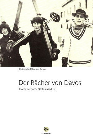 Der Rächer von Davos (1925)