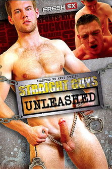 Straight Guys Unleashed (2010)