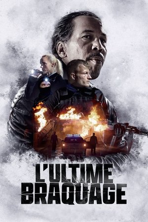 L'Ultime braquage (2024)
