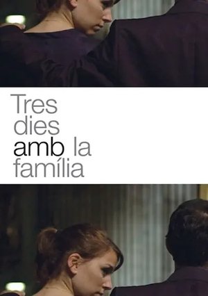 Tres dies amb la família (2009)