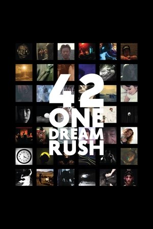 42 One Dream Rush (2010)