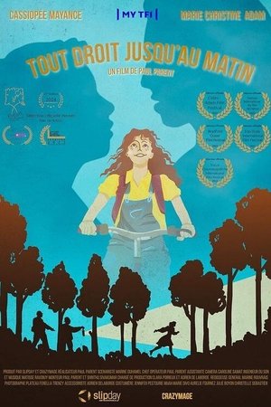 Tout droit jusqu'au matin (2022)