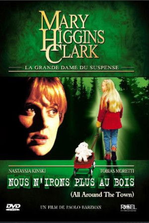 Mary Higgins Clark : Nous n'irons plus au bois (2002)