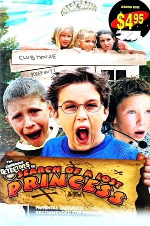 Clubhouse Detectives in Search of a Lost Princess (2002)