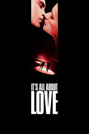 It's All About Love (2003)