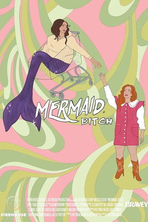Mermaid, Bitch (2024)