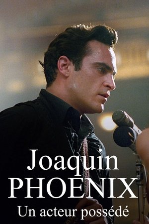 Joaquin Phoenix : un acteur possédé (2024)
