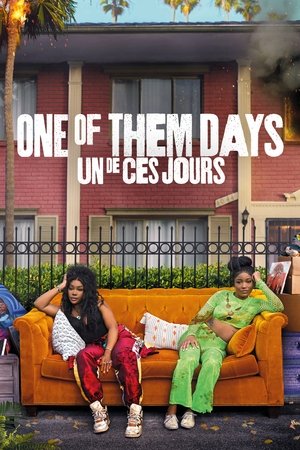 One of Them Days (2025)