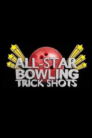 All Star Bowling Trick Shots (2012)