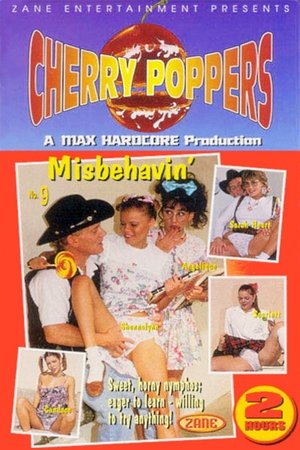 Cherry Poppers 9: Misbehavin' (1995)