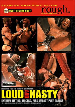 Loud and Nasty (2012)