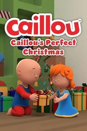 Caillou: Caillou's Perfect Christmas (2022)