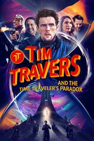 Tim Travers and the Time Traveler's Paradox (2025)