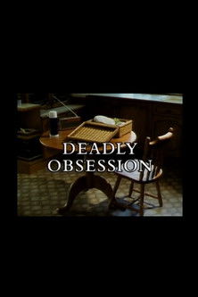 Deadly Obsession (1992)