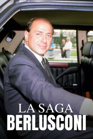 La Saga Berlusconi (2024)