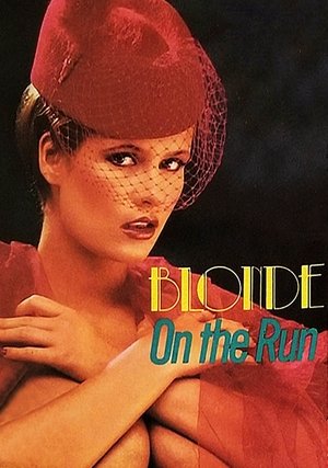 Blonde On The Run (1985)