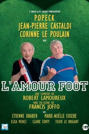 L'Amour foot (2009)